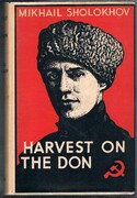 Harvest on the Don.
A Sequel to Virgin Soil Upturned. Translated from the Russian by H. C. Stevens. First U.K. edition.