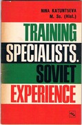 Training Specialists.
Soviet Experience.