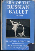 Era of the Russian Ballet 1770-1965.
With a Foreword by Dame Ninette de Valois and 100 photographs.