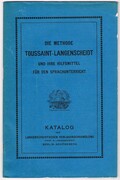 Die Methode Toussaint-Langenscheidt [Phonotoula-Grammophonplatten. Briefplatten Buchplatten.]:
und ihre Hilfsmittel für den Sprachunterricht. Katalog der Langenscheidtschen Verlagsbuchhandlung.  Published 20.II.13.