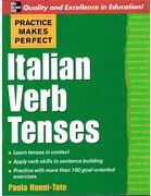 Italian Verb Tenses.
Practise Makes Perfect.