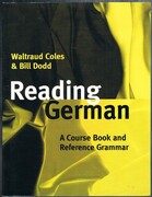 Reading German:
A Course Book and Reference Grammar.