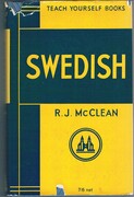 Teach Yourself Swedish:
A Grammar of the Modern Language. Third edition. Teach Yourself Books.