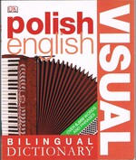 Polish English Bilingual Visual Dictionary:
Visual.