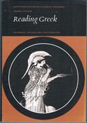 Reading Greek:
Grammar, Vocabulary and Exercises. Greek Course. Reprint.