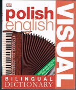 Polish English Bilingual Visual Dictionary:
Visual.