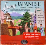 Living Japanese:
A Complete Language Course. 40 Lessons Complete on 4 Long-Playing High-Fidelity 33 1/3 RPM