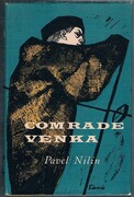 Comrade Venka [Cruelty]:
Translated from the Russian by Joseph Barnes. Originally published in the U.S.S.R. under the title ‘Zhestokost’ (Cruelty).