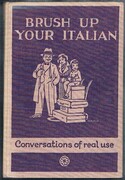 Brush up your Italian:
With thirty drawings by P. R. Ward. General Editor W. G. Hartog.