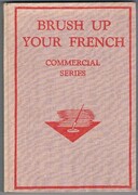 Brush up your French (Repolissez votre français):
(Commercial Series).