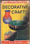 Decorative Crafts:
barbola, gesso, artificial flowers, sealing-wax, china and pottery decoration, passe-partout, stencilling, transfer, mosaic work and lampshades in silk, pleated paper, and parchment. Home Handicraft Series.