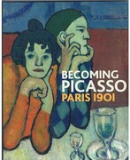 Becoming Picasso:
Paris 1901.