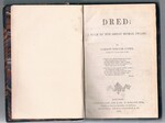 Dred:
a tale of the great dismal swamp.  London: Sampson Low, Son & Co., 47 Ludgate Hill, English and American Booksellers and Publishers. Edinburgh: Thomas Constable & Co.