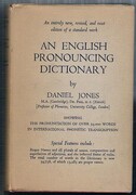 An English Pronouncing Dictionary:
containing 54,800 words in International Phonetic Transcription. Fifth Edition. Fourteenth printing.