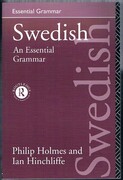 Swedish: An Essential Grammar:
Essential Grammar [series]. Reprint.
