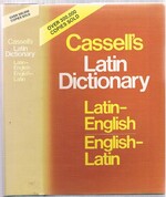 Cassell's Latin Dictionary:
Latin-English, English-Latin Dictionary. Fifth Edition. Reprint.