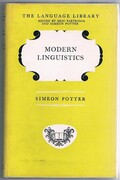 Modern Linguistics:
The Language Library edited by Eric Partridge. Second Edition.