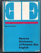 Reverse Dictionary of Present-Day English:
2., unveränderte Auflage. Rückläufiges Wörterbuch der englischen Gegenwartssprache. Wiss. Mitarb. Barbara Hansen, Manfred Schentke, Manfred Schramm.