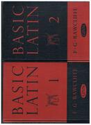 Basic Latin 1, Basic Latin 2:
[2 volumes].