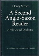 A Second Anglo-Saxon Reader:
Archaic and Dialectical. Second Edition. Revised by T. F. Hoad.