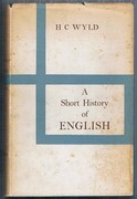 A Short History of English:
With a bibliography and lists of texts and editions.  Third edition revised and enlarged. Reprint.