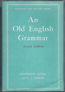 An Old English Grammar.
Second Edition. Methuen's Old English Library. Reprint.