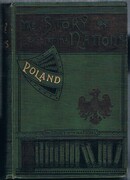 Poland:
The Story of the Nations.