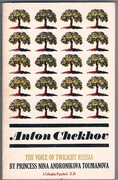 Anton Chekhov:
The Voice of Twilight Russia. Second Printing (first paperback edition).