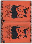 Stalin-Wells Talk:
The Verbatim Record and A Discussion by G. Bernard Shaw, H. G. Wells, J. M. Keynes, Ernst Toller and others. With three caricatures and cover design by Low. December 1934. Printed in Great Britain by Unwin Brothers Limited.