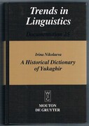 A Historical Dictionary of Yukaghir:
Trends in Linguistics.  Documentation 25. Editors Walter Bisang, Hans Henrich Hock, Werner Winter.