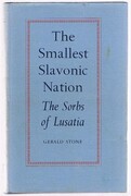 The Smallest Slavonic Nation:
The Sorbs of Lusatia.
