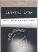 Essential Latin
The Language and Life of Ancient Rome.