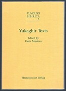 Yukagir Texts:
Tunguso Sibirica 7. Herausgegeben von Michael Weiers und Hans-Reiner Kämpfe.
