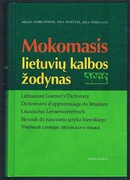 Lithuanian Learner's Dictionary:
Lithuanian Learner’s Dictionary.  Mokomasis lietuviu kalbos zodynas.