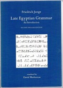 Late Egyptian Grammar:
An Introduction. Second English Edition. Translated from the German by David Warburton.