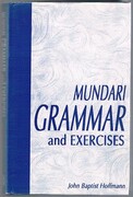 Mundari Grammar and Exercises:
Reprint.