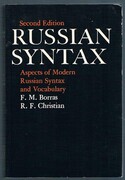 Russian Syntax.
Aspects of Modern Russian Syntax and Vocabulary. Second Edition.