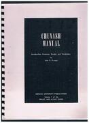 Chuvash Manual (bound photocopy):
Introduction, Grammar, Reader, and Vocabulary. Indiana University Uralic and Altaic Series. Volume 7.