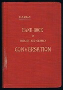 Handbook of English Conversation for Germans and Englishmen.  Handbuch der englischen Umgangsprache für Deutsche und Engländer.
Re-arranged, revised and enlarged by Phillip Wagner. Dreizehnte Auflage.  Thirteenth Edition.