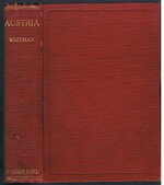 Austria. The Story of the Nation:
with the collaboration of J. R. McIlraith. Third Edition.
