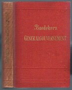 Das Generalgouvernment:
Reisehandbuch.  Mit 3 Karten und 6 Stadtplänen. (With extra 1938, Zakopane published, map of the Tatras, loosely inside).