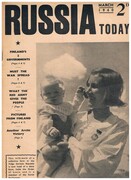 Russia Today.
March 1940. Finland’s 2 Governments. Must the War Spread?. What the Red Army gives the People. Pictures from Finland. Another Arctic Victory.