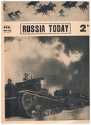 Russia Today:
Feb. 1940.