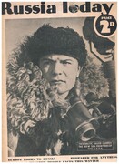 Russia Today:
December 1940. Europe Looks to Russia.  Prepared for Anything. A Healthy People Faces the Winter. This Baltic Sailor Guards the New Sea Frontiers of the U.S.S.R..